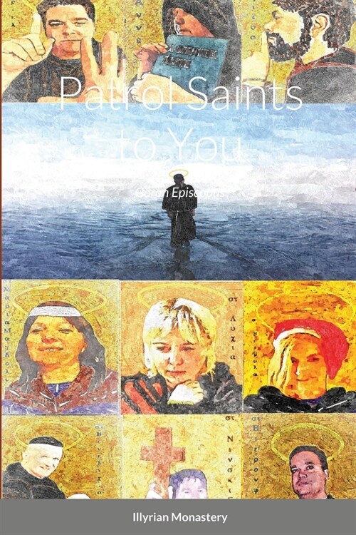 Patrol Saints to You: Goran Episcopus (Paperback)