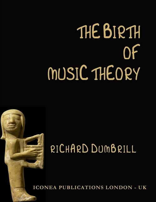 THE BIRTH OF MUSIC THEORY (Paperback)