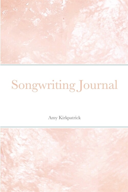 Songwriting Journal (Paperback)