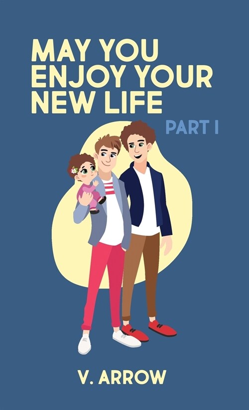 May You Enjoy Your New Life (Hardcover)