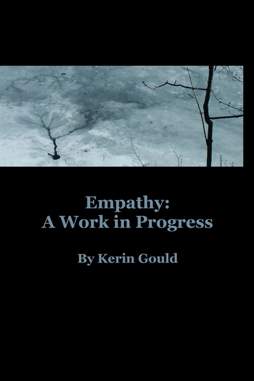 Empathy: A Work in Progress (Paperback)