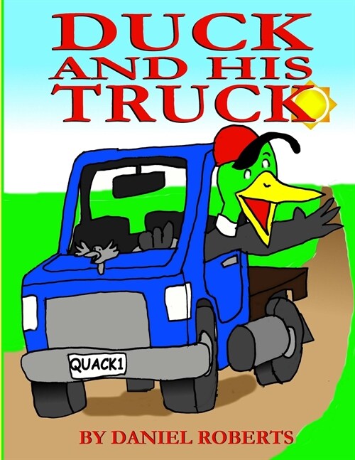 Duck and his Truck (Paperback)