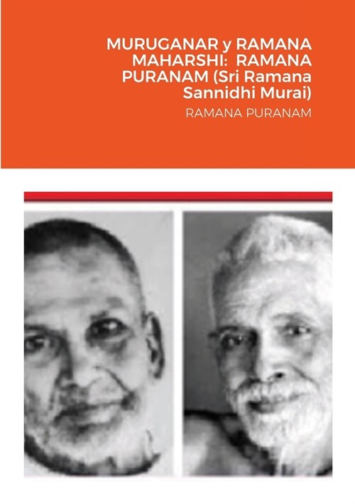 MURUGANAR y RAMANA MAHARSHI: RAMANA PURANAM (Sri Ramana Sannidhi Murai): RAMANA PURANAM (Paperback)