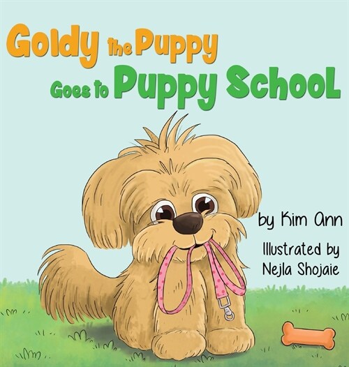 Goldy the Puppy Goes to Puppy School (Hardcover)