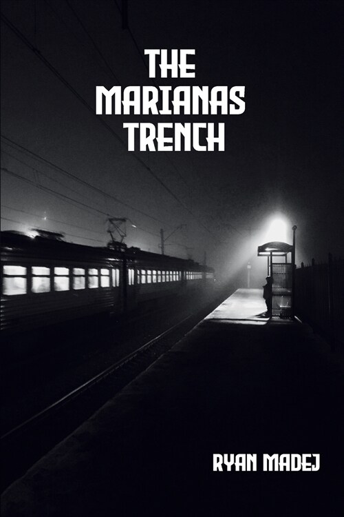 The Marianas Trench (Paperback)