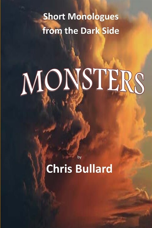 Monsters: Short Monologues from the Dark Side (Paperback)