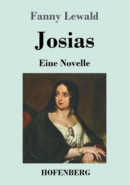 Josias: Eine Novelle (Paperback)