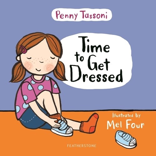 Time to Get Dressed : Getting dressed explained in pictures that you can share (Hardcover)