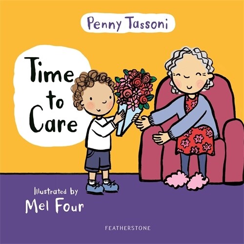 Time to Care : Explore empathy and kindness with your little one (Hardcover)