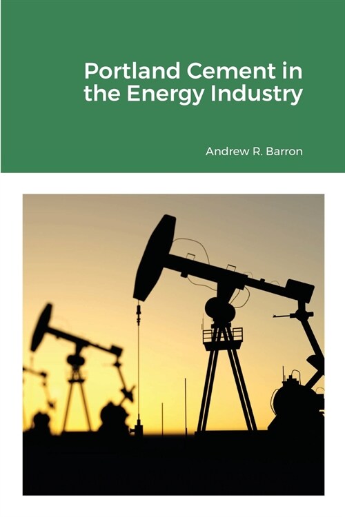 Portland Cement in the Energy Industry (Paperback)
