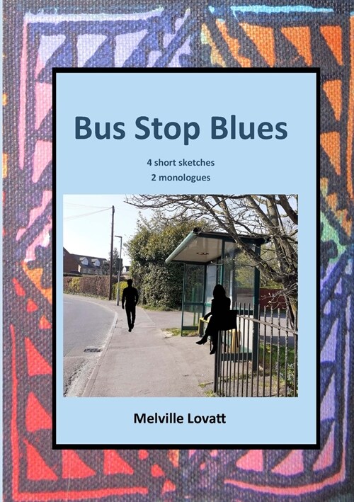 Bus Stop Blues (Paperback)