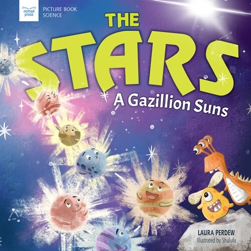 The Stars: A Gazillion Suns (Paperback)