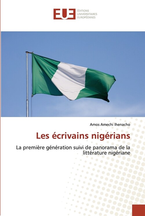 Les ?rivains nig?ians (Paperback)