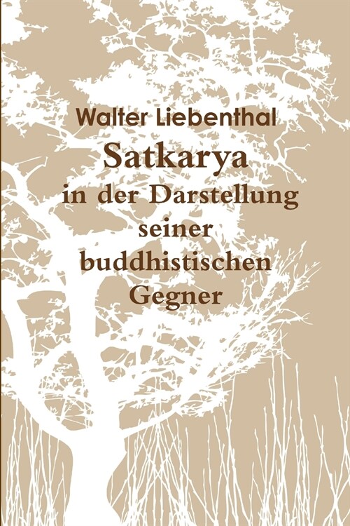 Satkarya in der Darstellung seiner buddhistischen Gegner (Paperback)