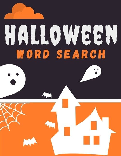 Halloween Word Search: Spooky and Funny Workbook Perfect for Gift and To Improve Your Logic Skills (Paperback)