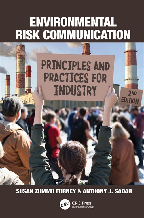 Environmental Risk Communication : Principles and Practices for Industry (Hardcover, 2 ed)