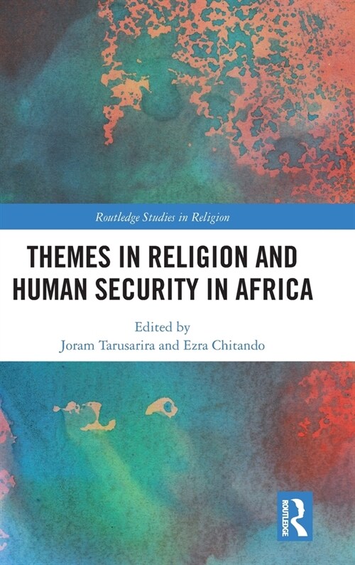 Themes in Religion and Human Security in Africa (Hardcover)