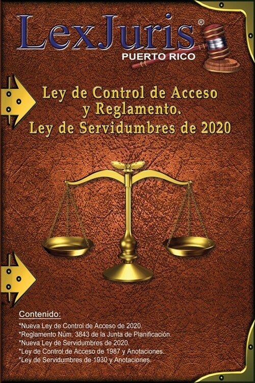 Nueva Ley de Control de Acceso de 2020: Nueva Ley de Servidumbres y Reglamento de la Junta de Planificaci?. (Paperback)