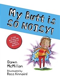 My Butt Is So Noisy! (Paperback)