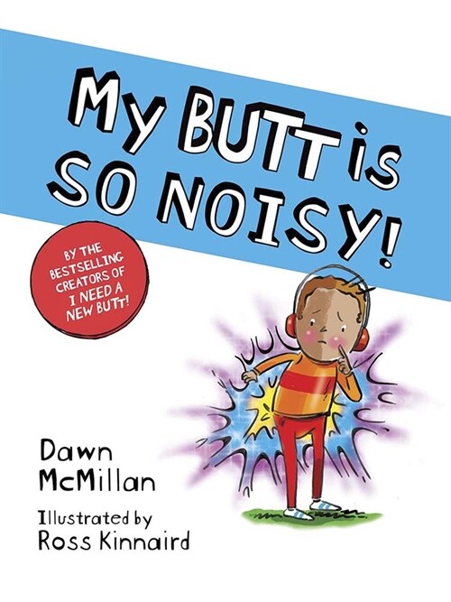 My Butt Is So Noisy! (Paperback)