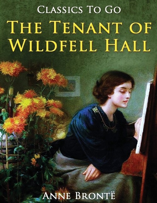 The Tenant of Wildfell Hall (Annotated) (Paperback)