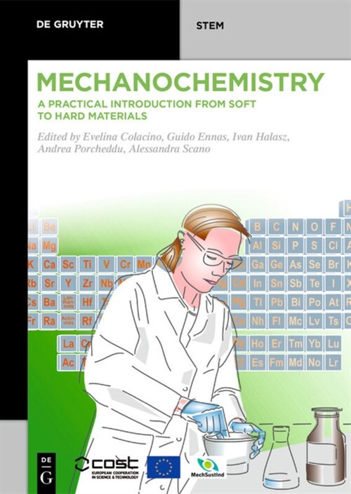Mechanochemistry: A Practical Introduction from Soft to Hard Materials (Paperback)