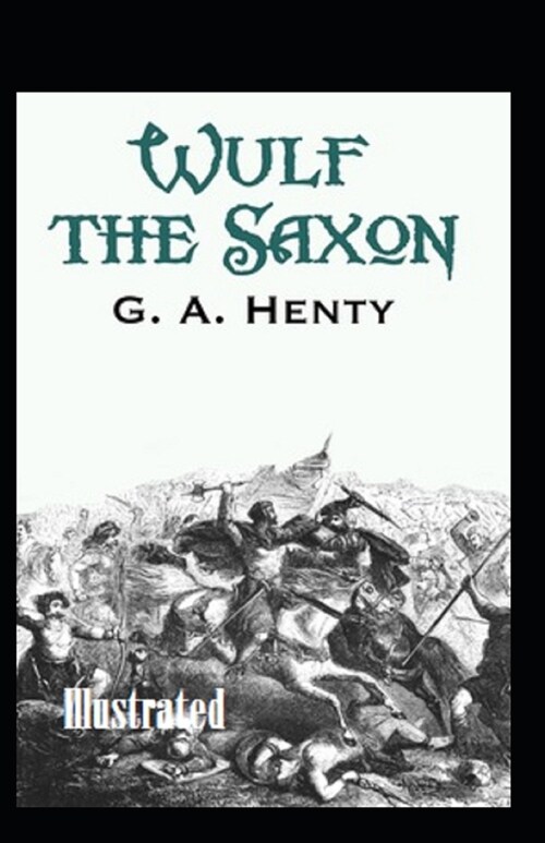 Wulf the Saxon Illustrated (Paperback)