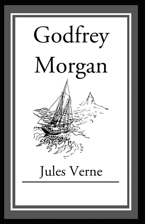 Godfrey Morgan Annotated (Paperback)