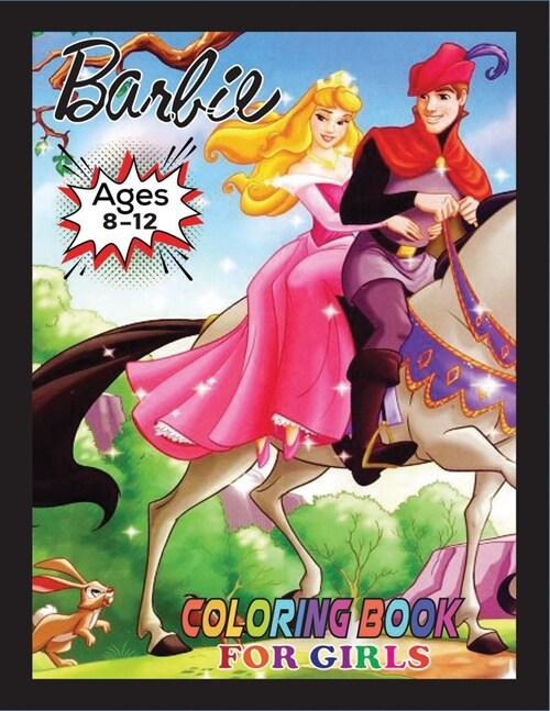 Barbie Coloring Book for Girls Ages 8-12: Barbie Princes Coloring Book (High Quality Coloring Book For Girls) (Paperback)