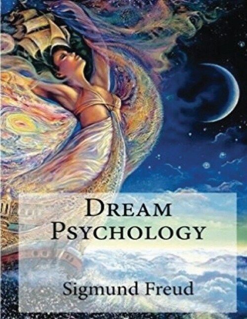 Dream Psychology (Annotated) (Paperback)