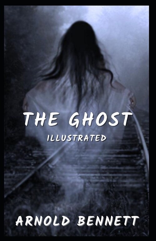 The Ghost Illustrated (Paperback)