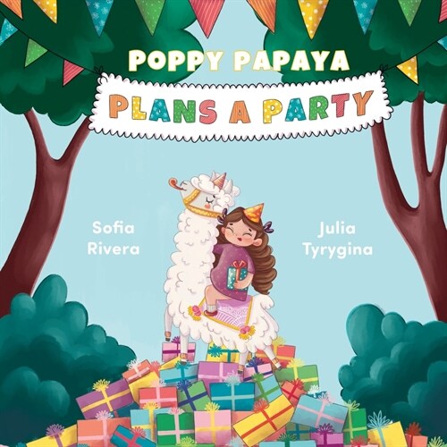 Poppy Papaya Plans a Party (Paperback)