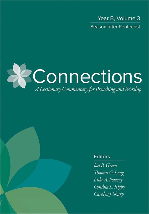 Connections: Year B, Volume 3: Season After Pentecost (Hardcover)