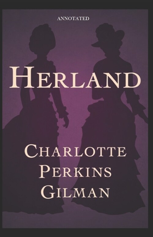 Herland (Annotated) (Paperback)