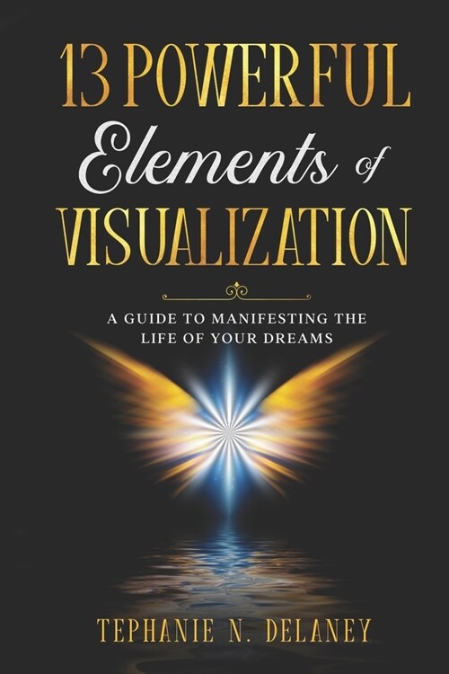 13 Powerful Elements of Visualization (Paperback)