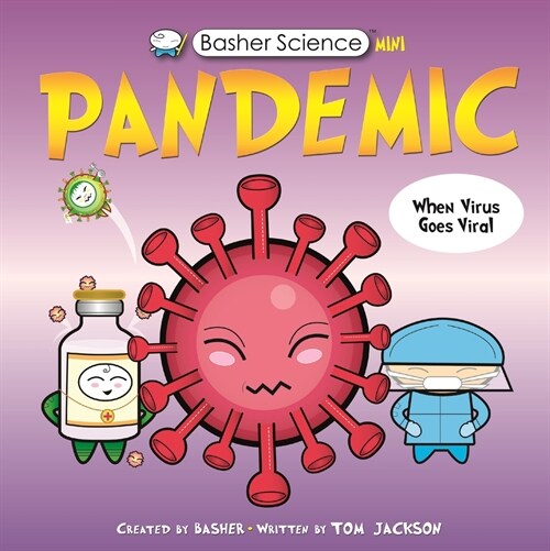 Basher Science Mini: Pandemic (Paperback)
