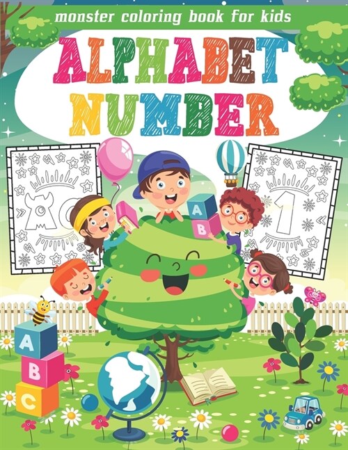 Alphabet Monster Number Coloring Book for Kids: Fun with Numbers, Letters, Stars, Shapes, Colors, Hunters, Animals and More (Paperback)