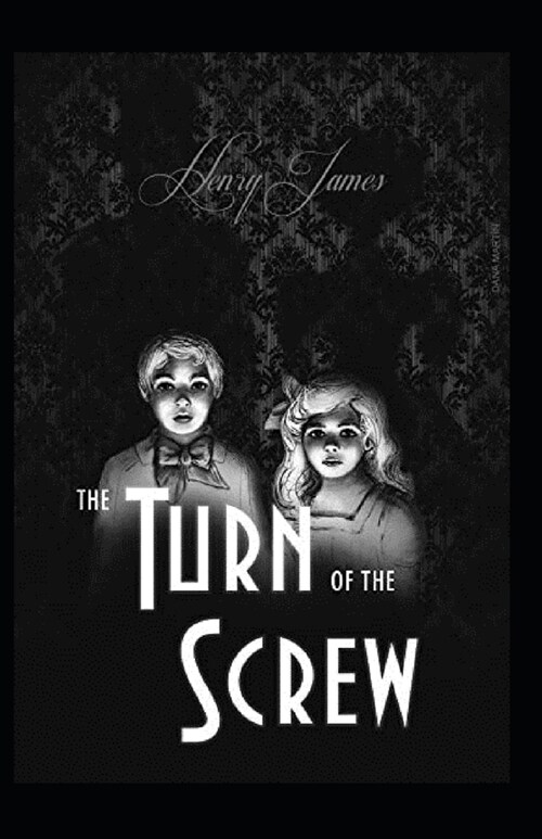 The Turn of the Screw Illustrated (Paperback)