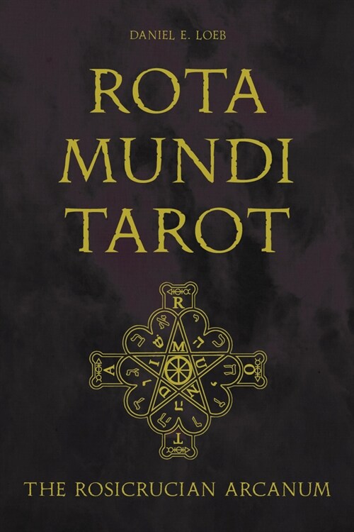 Rota Mundi Tarot: The Rosicrucian Arcanum (Other)