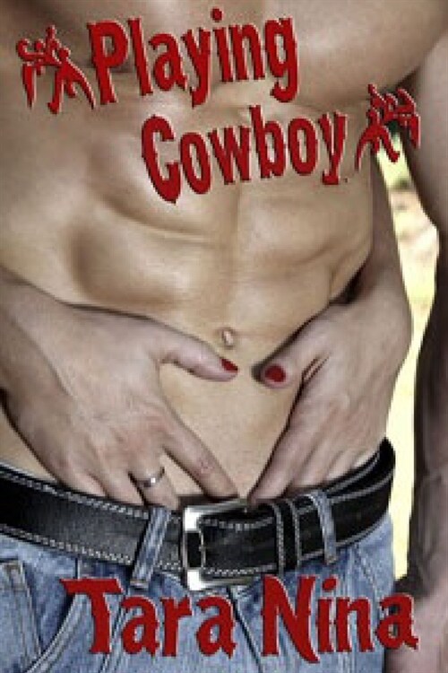 Playing Cowboy (Paperback)