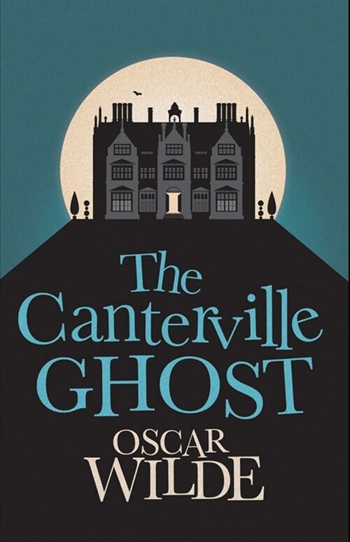 The Canterville Ghost Illustrated (Paperback)