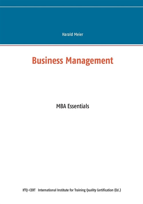 Business Management: MBA Essentials (Paperback)