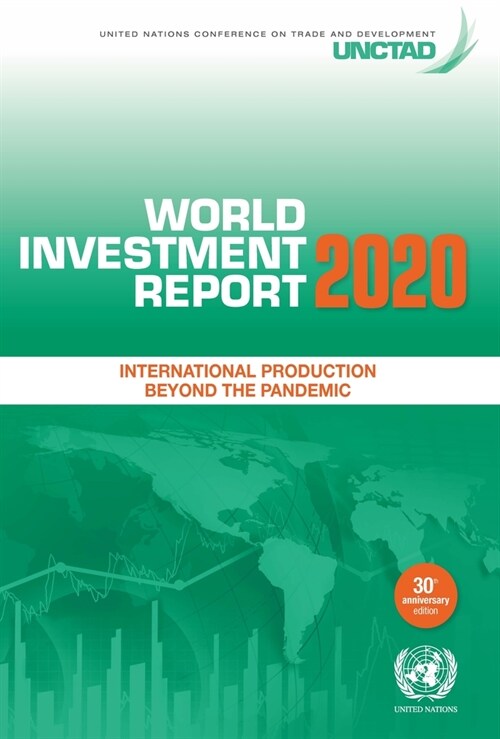 World Investment Report 2020: International Production Beyond the Pandemic (Paperback)