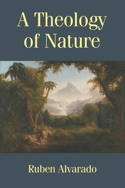 A Theology of Nature (Paperback)