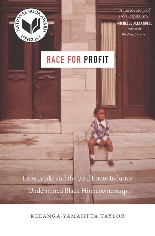 Race for Profit: How Banks and the Real Estate Industry Undermined Black Homeownership (Paperback)
