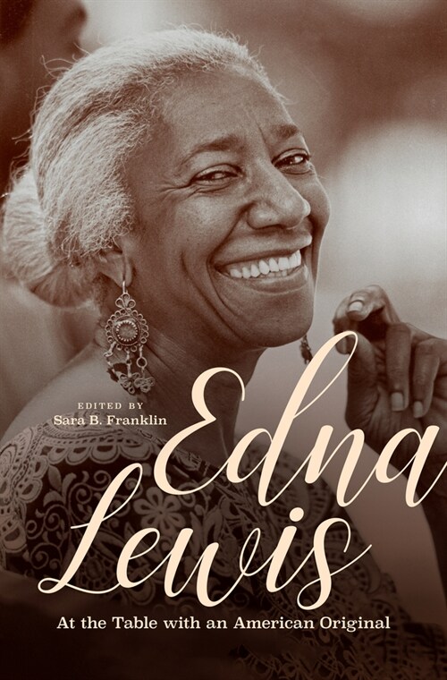 Edna Lewis: At the Table with an American Original (Paperback)