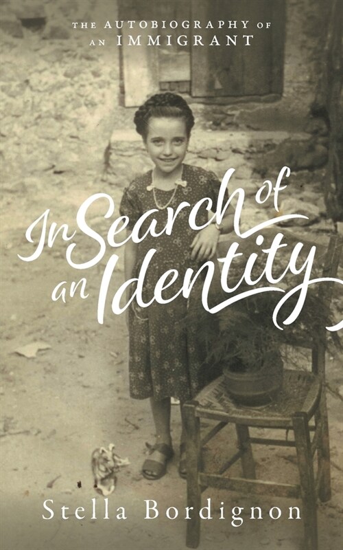 In Search of an Identity: The Autobiography of an Immigrant (Paperback)