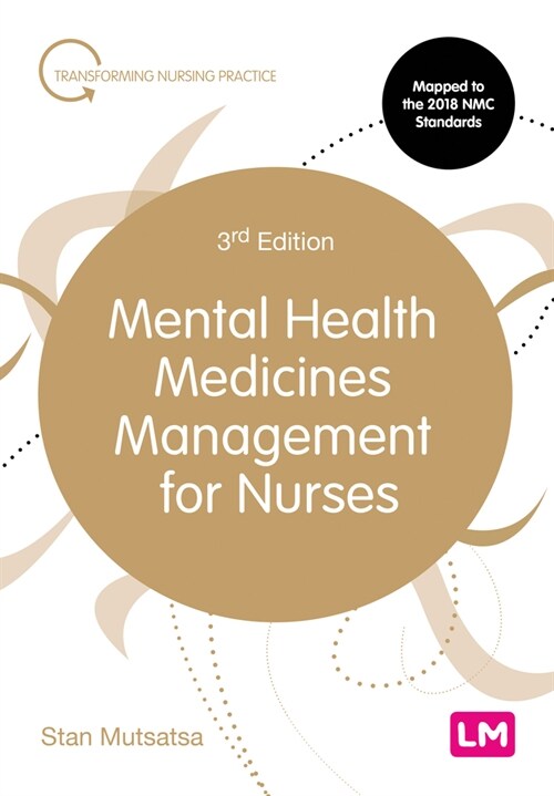 Mental Health Medicines Management for Nurses (Paperback, 3 Revised edition)