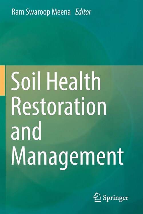 Soil Health Restoration and Management (Paperback)