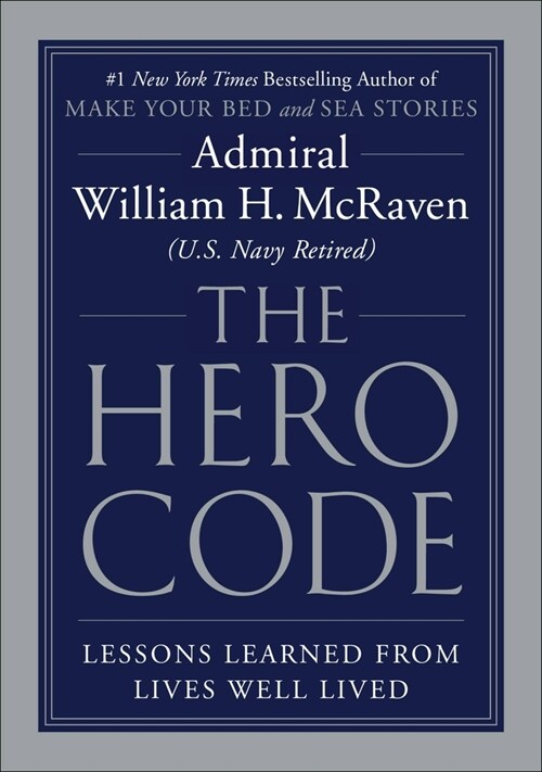 [중고] The Hero Code: Lessons Learned from Lives Well Lived (Hardcover)